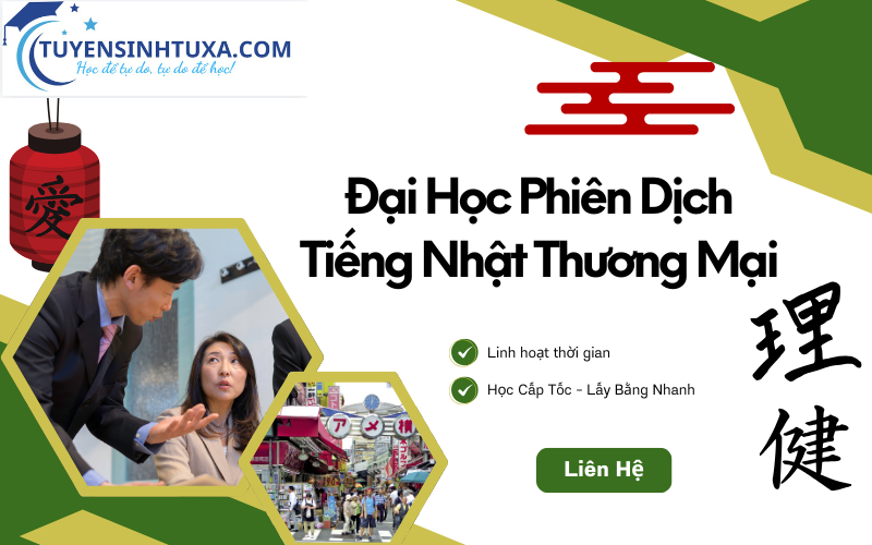 Tuyển Sinh Đại Học Tiếng Nhật Thương Mại - Học Cấp Tốc - Lấy Bằng Nhanh